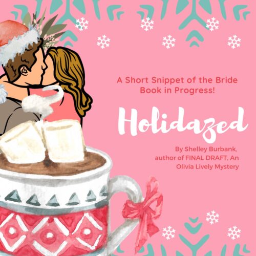 Image of couple kissing and a mug of hot chocolate with marshmallows and the title Holidazed